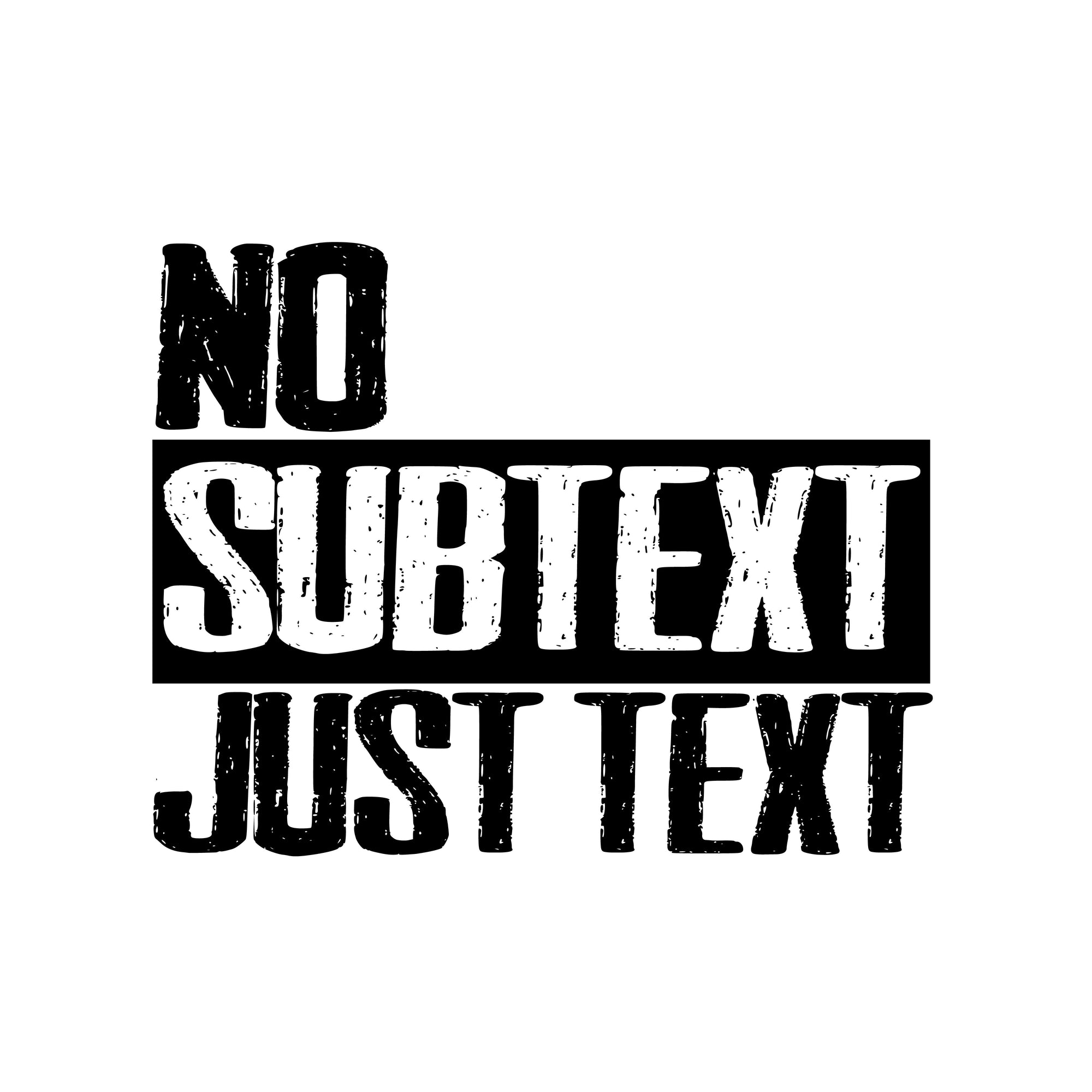 No Subtext. Just Text. Bold. | Fitted Classic Women's T-Shirt | 100% Organic Cotton |