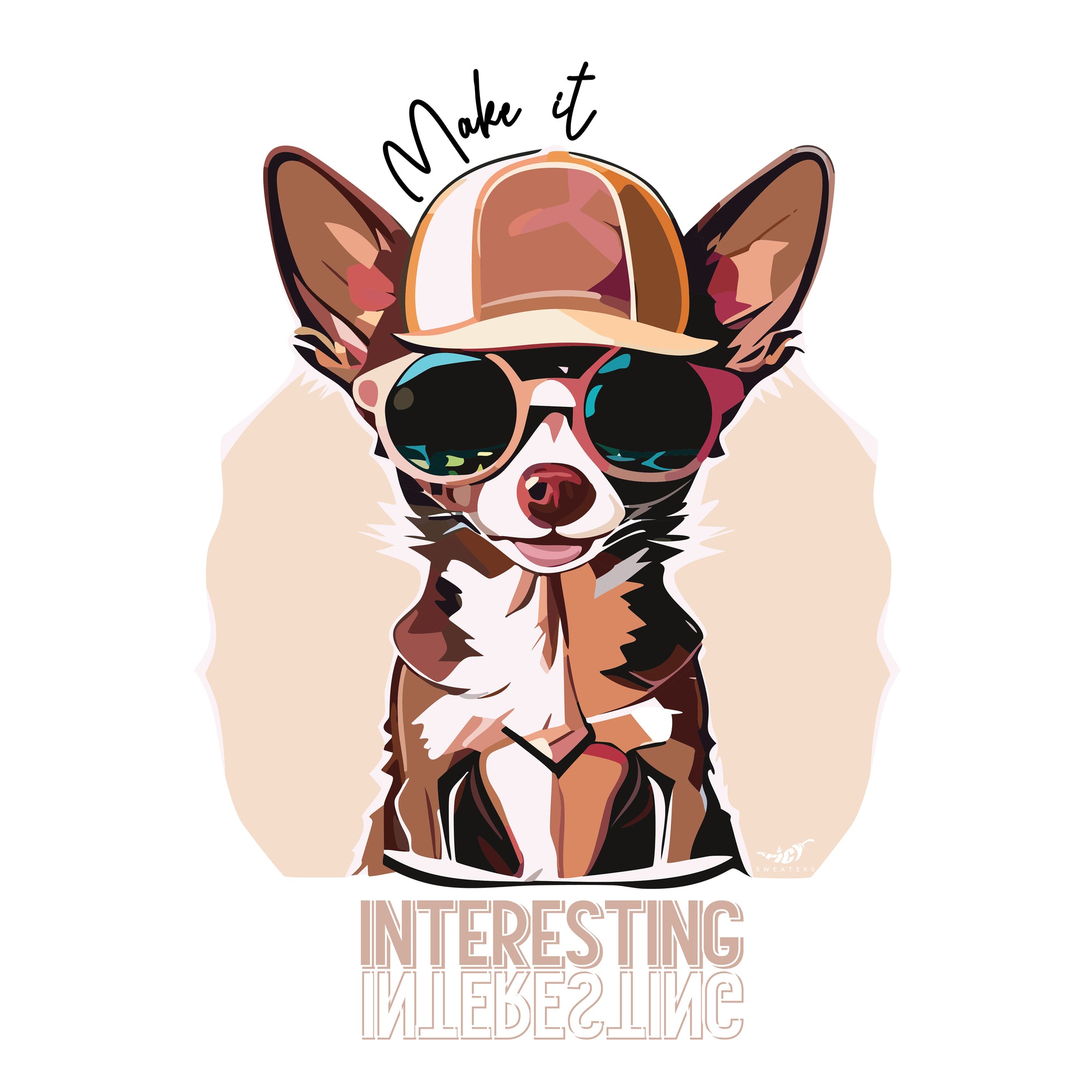 Make it Interesting - Chihuahua | Fitted Women's Classic T-Shirt | 100% Organic Cotton |